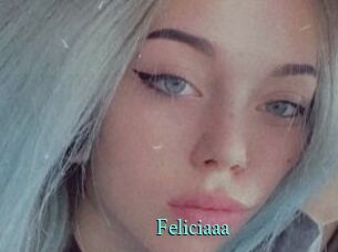 Feliciaaa