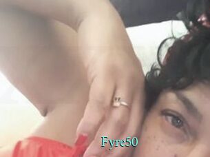 Fyre50