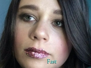 Fast