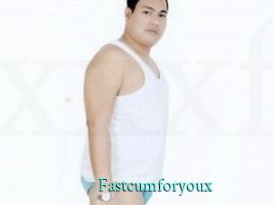 Fastcumforyoux