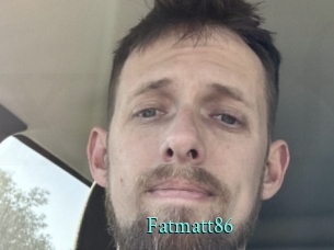 Fatmatt86