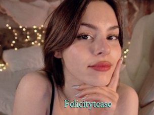 Felicitytease