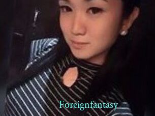 Foreignfantasy