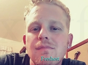 Freshest