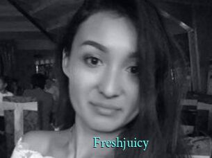 Freshjuicy
