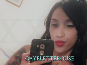 GAYELETTEROUSE