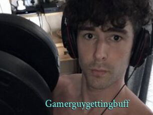 Gamerguygettingbuff