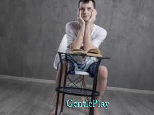 GentlePlay