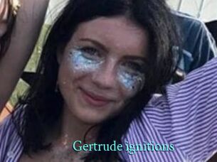 Gertrude_ignitions