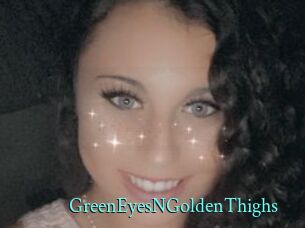 GreenEyesNGoldenThighs
