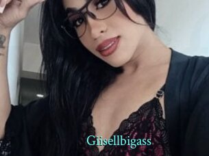 Giisellbigass