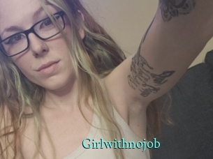 Girlwithnojob