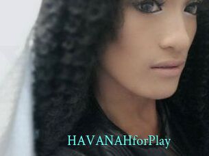 HAVANAHforPlay