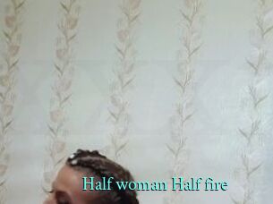 Half_woman_Half_fire