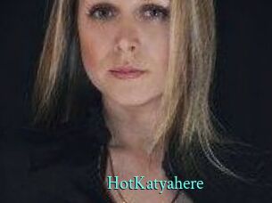 HotKatyahere