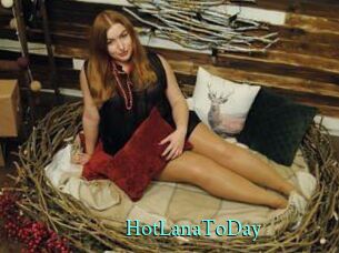 HotLanaToDay