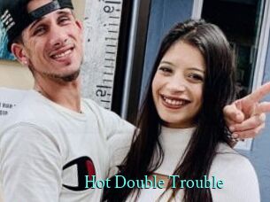 Hot_Double_Trouble