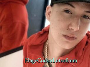 HugeCocknLotsofcum