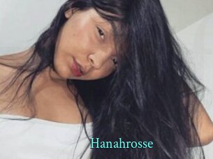 Hanahrosse