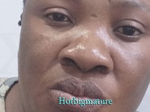 Hotbigmature