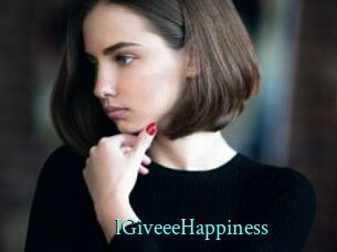 IGiveeeHappiness