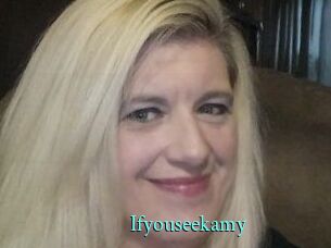 Ifyouseekamy