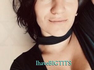 IhaveBIGTITS