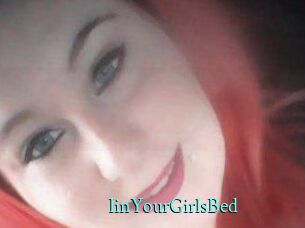 IinYourGirlsBed