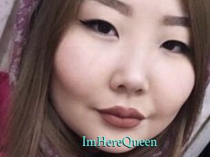 ImHereQueen