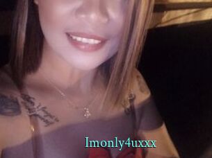Imonly4uxxx
