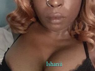 Ishanii