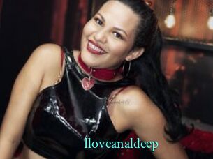 Iloveanaldeep