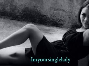 Imyoursinglelady