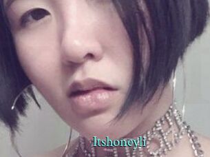 Itshoneyli