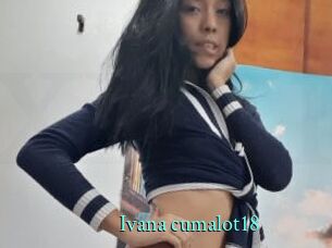 Ivana_cumalot18