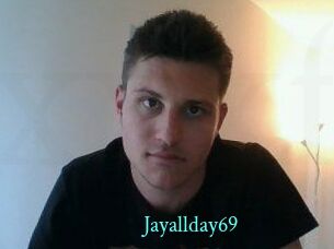 Jayallday69