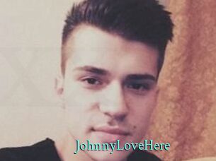 JohnnyLoveHere