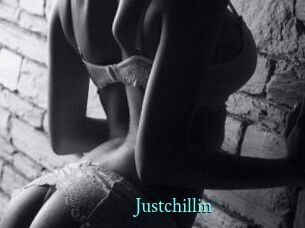 Justchillin