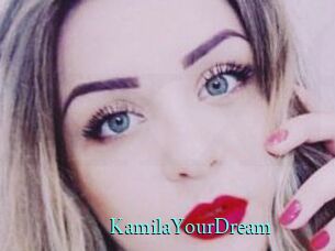 KamilaYourDream