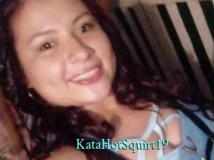 KataHotSquirt19