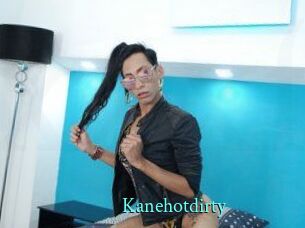 Kanehotdirty