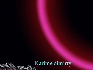 Karime_dimirty