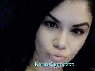 Karma2goodxxx