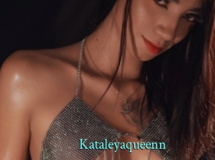 Kataleyaqueenn