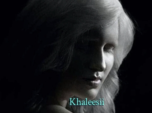 Khaleesii