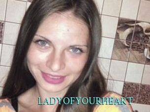 LADY_OF_YOUR_HEART