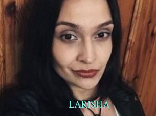 LARISHA