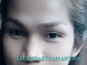 LEGENDARYSAMANTHAx
