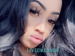 LIVEDREAM20