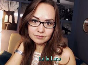 La_la_Lana